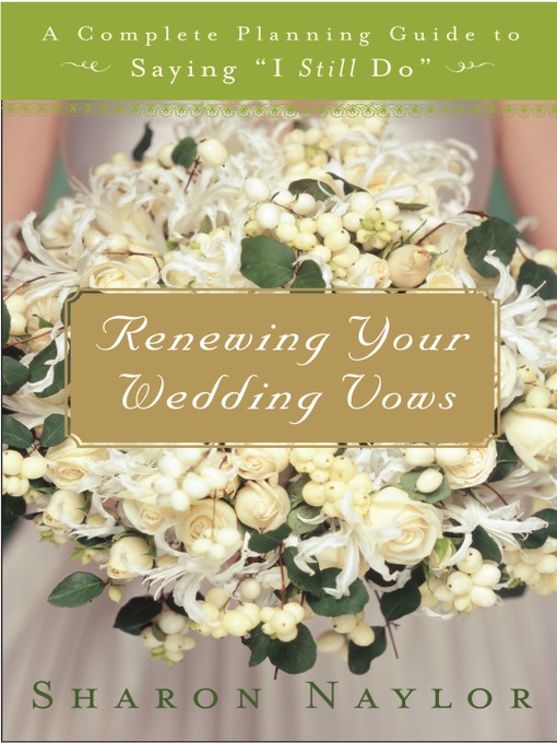 Title details for Renewing Your Wedding Vows by Sharon Naylor Toris - Available